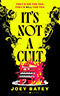 It's Not a Cult